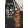 Salute to the Remains of a Peasant door Farouk Sesay Oumar
