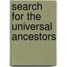 Search for the Universal Ancestors door H. Hartman
