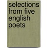 Selections from Five English Poets by Robert Burns