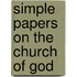 Simple Papers on the Church of God