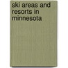 Ski Areas and Resorts in Minnesota by Not Available