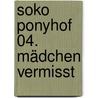 Soko Ponyhof 04. Mädchen vermisst door Marliese Arold