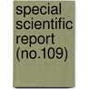 Special Scientific Report (No.109) door Wildlife Service