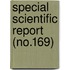 Special Scientific Report (No.169)