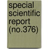 Special Scientific Report (No.376) by Wildlife Service