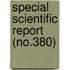 Special Scientific Report (No.380)