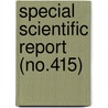 Special Scientific Report (No.415) door Wildlife Service