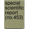 Special Scientific Report (No.453) by Wildlife Service