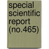 Special Scientific Report (No.465) door Wildlife Service