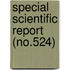 Special Scientific Report (No.524)