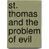 St. Thomas And The Problem Of Evil
