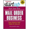 Start Your Own Mail Order Business door Terry Adams