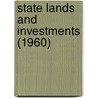 State Lands and Investments (1960) by Montana. Le Council