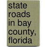 State Roads in Bay County, Florida door Not Available