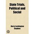 State Trials, Political And Social