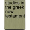 Studies in the Greek New Testament door Stanley E. Porter