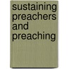 Sustaining Preachers And Preaching by Neil Richardson