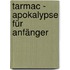 Tarmac - Apokalypse für Anfänger