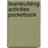 Teambuilding Activities Pocketbook by Paul Tizzard