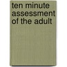 Ten Minute Assessment of the Adult door Concept Media