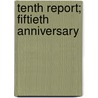 Tenth Report; Fiftieth Anniversary door Harvard College. Class Of