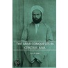 The Arab Conquests In Central Asia door Sir (Harvard University) Gibb H.A. R