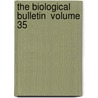 The Biological Bulletin  Volume 35 door Marine Biological Laboratory