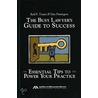 The Busy Lawyer's Guide to Success door Reid F. Trautz