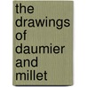 The Drawings Of Daumier And Millet door Bruce Laughton
