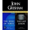 The King of Torts / The Last Juror by  John Grisham