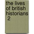 The Lives Of British Historians  2