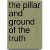 The Pillar and Ground of the Truth by Pavel Florenski