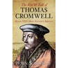 The Rise & Fall Of Thomas Cromwell door John Schofield