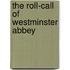 The Roll-Call Of Westminster Abbey