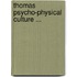 Thomas Psycho-Physical Culture ...