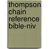 Thompson Chain Reference Bible-niv door Onbekend