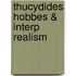 Thucydides Hobbes & Interp Realism