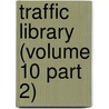 Traffic Library (Volume 10 Part 2) by American Commerce Association