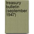 Treasury Bulletin (September 1947)