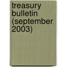 Treasury Bulletin (September 2003) by United States Dept of the Treasury
