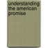 Understanding the American Promise