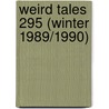 Weird Tales 295 (Winter 1989/1990) by Robert Sheckley