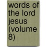 Words of the Lord Jesus (Volume 8) by Rudolf Stier