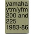 Yamaha Ytm/Yfm 200 And 225 1983-86