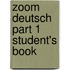 Zoom Deutsch Part 1 Student's Book