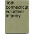 16th Connecticut Volunteer Infantry