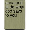 Anna And Al Do What God Says To You door W.M. Melvin