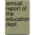 Annual Report Of The Education Dept