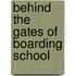 Behind the Gates of Boarding School