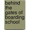 Behind the Gates of Boarding School door Victoria Winnard Rebecca